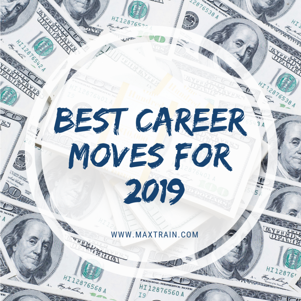 best career moves for 2019_max technical training