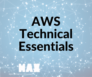 AWS technical essentials_MAX technical training