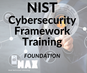 NIST Cybersecurity foundation_MAX technical training